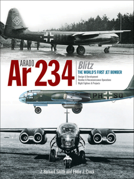 Hardcover Arado AR 234 Blitz - Op/HS: The World's First Jet Bomber Book