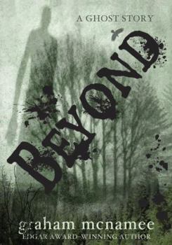 Hardcover Beyond: A Ghost Story Book