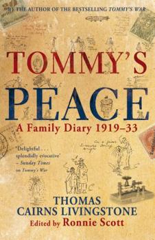 Hardcover Tommy's Peace: A Family Diary 1919-33 Book