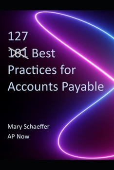 Paperback 127 Best Practices for Accounts Payable Book