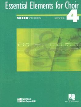 Paperback Essential Elements for Choir Level 4 Repertoire, Mixed, Student Edition (EXPERIENCING CHORAL MUSIC ADVANCED SE) Book