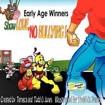 Paperback Early Age Winners "Show Love NO Bullying" Book
