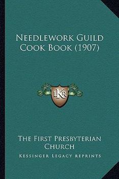 Paperback Needlework Guild Cook Book (1907) Book