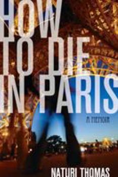Paperback How to Die in Paris Book