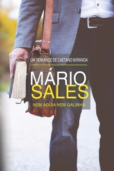 Paperback Mário Sales: Nem águia nem galinha [Portuguese] Book