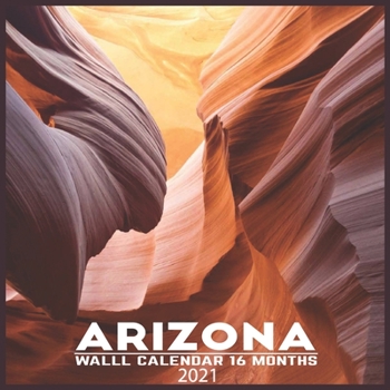 Paperback Arizona 2021 Wall Calendar: Official Arizona State Calendar 2021 Book