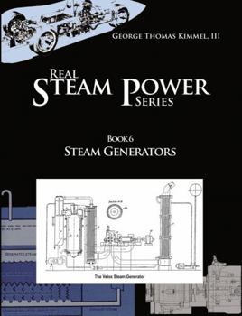Perfect Paperback Steam Generators, Real Steam Power, Book 6, Book