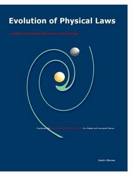 Paperback Evolution of Physical Laws: A Theory of Modern Physics of Unique Genre Book