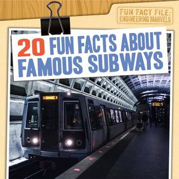 Library Binding 20 Fun Facts about Famous Subways Book