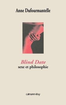 Blind date : sexe et philosophie