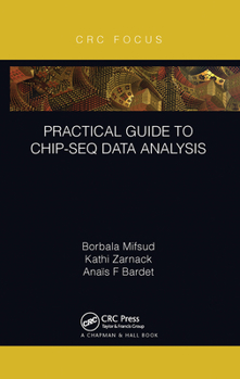 Paperback Practical Guide to ChIP-seq Data Analysis Book