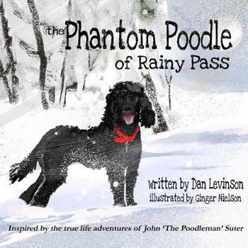 Paperback The Phantom Poodle of Rainy Pass Book