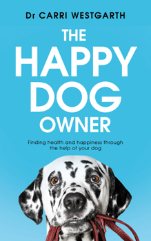 Paperback The Happy Dog Owner Book