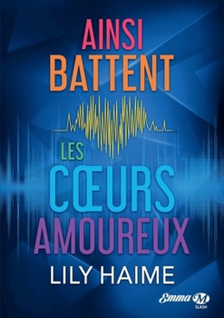 Paperback Ainsi battent les coeurs amoureux [French] Book