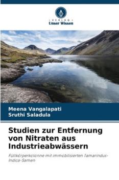 Paperback Studien zur Entfernung von Nitraten aus Industrieabwässern [German] Book