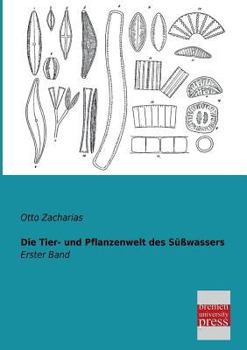 Paperback Die Tier- Und Pflanzenwelt Des Susswassers [German] Book