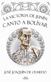 Paperback La victoria de Jun?n: Canto a Bol?var [Spanish] Book