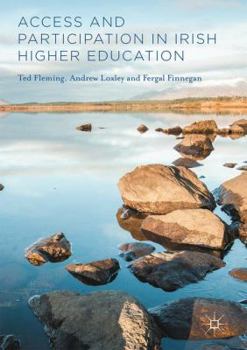 Hardcover Access and Participation in Irish Higher Education Book