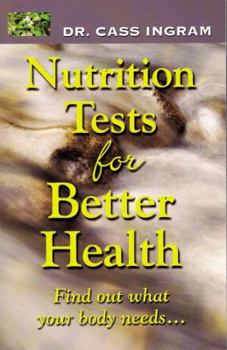 Paperback Nutrition Test for Better Health: Improve Your Health and Nutritional Status Through Personalized Tests Book