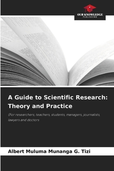 Paperback A Guide to Scientific Research: Theory and Practice Book