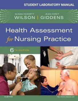 Paperback Student Laboratory Manual for Health Assessment for Nursing Practice Book
