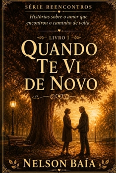Paperback Quando Te Vi de Novo [Portuguese] Book