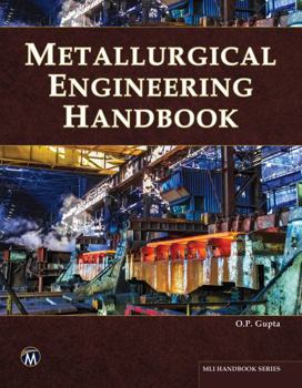 Hardcover Metallurgical Engineering Handbook Book