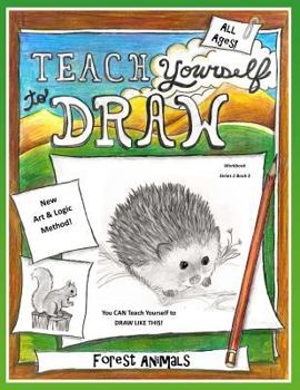 Paperback Teach Yourself to Draw - Forest Animals: For Artists and Animal Lovers of All Ages Book