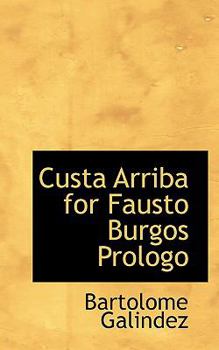 Paperback Custa Arriba for Fausto Burgos Prologo Book