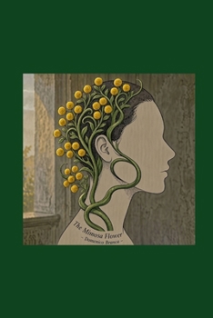 Paperback The mimosa flower: The mimosa flower Book