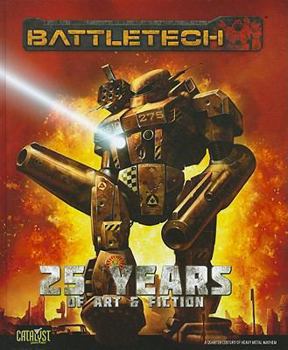Hardcover Battletech 25 Years of Art & Fiction Book