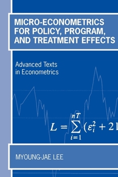 Paperback Micro-Econometrics for Policy, Program, and Treatment Effects Book