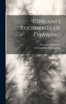 Hardcover Cipriani's Rudiments of Drawing Book
