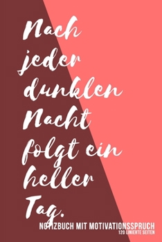 Notizbuch mit Motivationsspruch: DIN A5 Notizbuch liniert (German Edition)