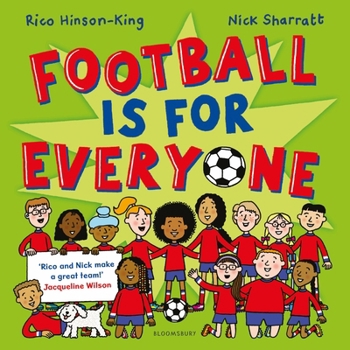 Paperback Bloomsbury Childrens Books Bloomsbury Football is for Everyone A heart-warming story about bravery and inclusivity. Book