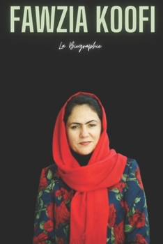 Paperback Fawzia Koofi: La Biographie [French] Book