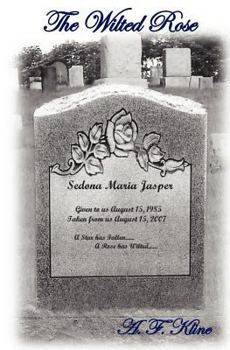 Paperback The Wilted Rose Book