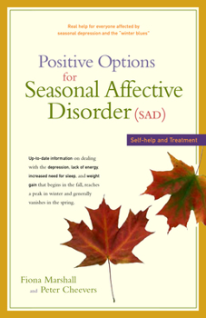 Paperback Positive Options for Seasonal Affective Disorder (Sad): Self-Help and Treatment Book