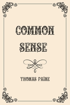 Paperback Common Sense: Luxurious Edition Book