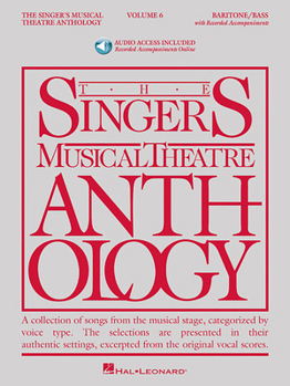 Paperback The Singer's Musical Theatre Anthology - Volume 6: Baritone/Bass Book/Online Audio Book