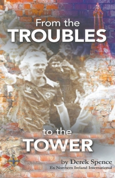 Paperback From The 'Troubles' to The Tower Book