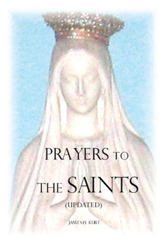 Paperback Prayers to the Saints (Updated) Book