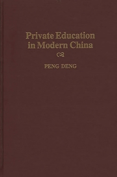 Hardcover Private Education in Modern China Book