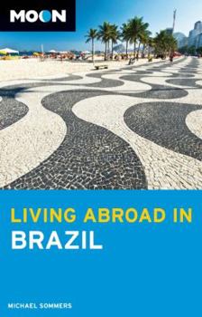 Paperback Moon Living Abroad in Brazil Book