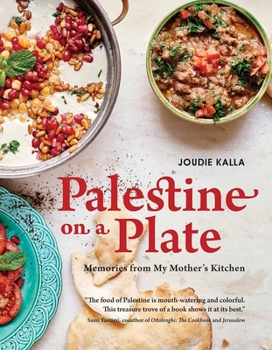 Hardcover Palestine on a Plate: Memories from My Mother's Kitchen Book