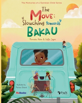 Paperback The Move: Slouching Towards Bakau Book