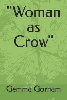 Paperback "Woman as Crow" Book