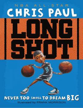Hardcover Long Shot: Never Too Small to Dream Big Book