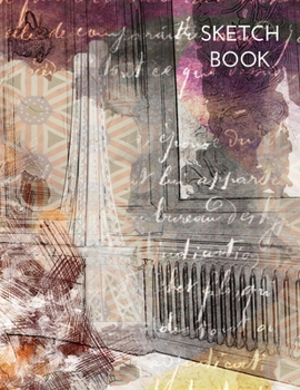 Sketch Book: Sketchbook Notebook Journal Blank Drawing Book for Girls  | 110 Pages | Blank Paper for Sketching and Creative Doodling V.10 (Artist Sketchbook 8.5 x 11)