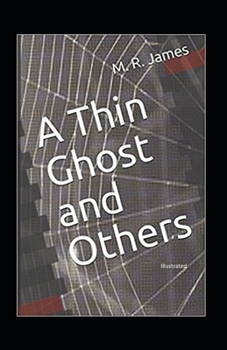 Paperback A Thin Ghost and Others (Illustrated) Book